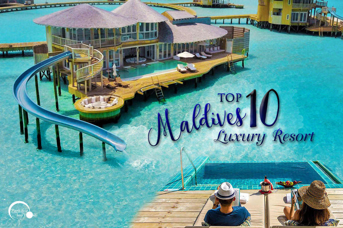 Top 10 Luxury Resort Maldives