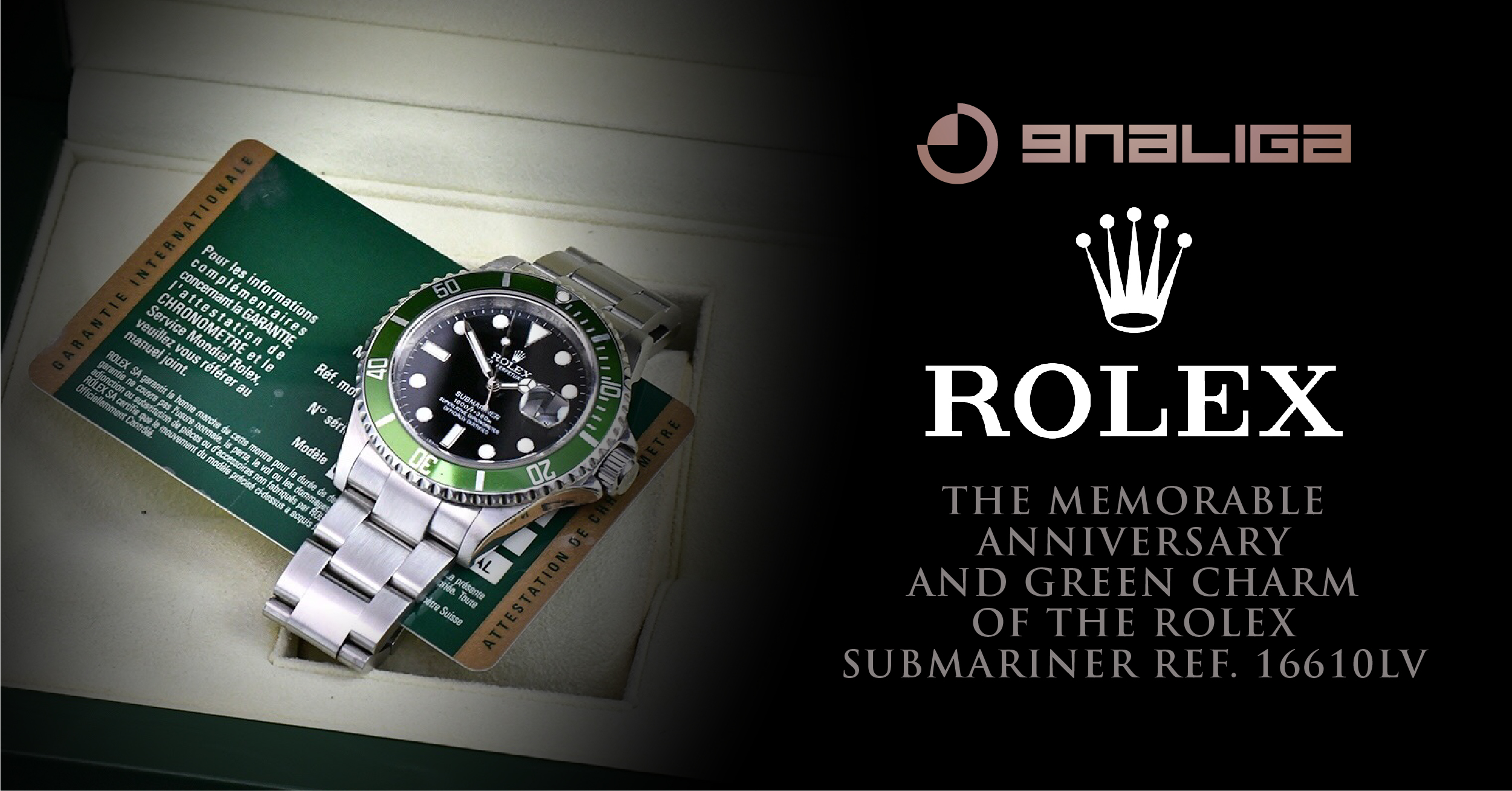 การครบรอบและเสน่ห์สีเขียวที่น่าจดจำของ Rolex Submariner Ref. 16610LV