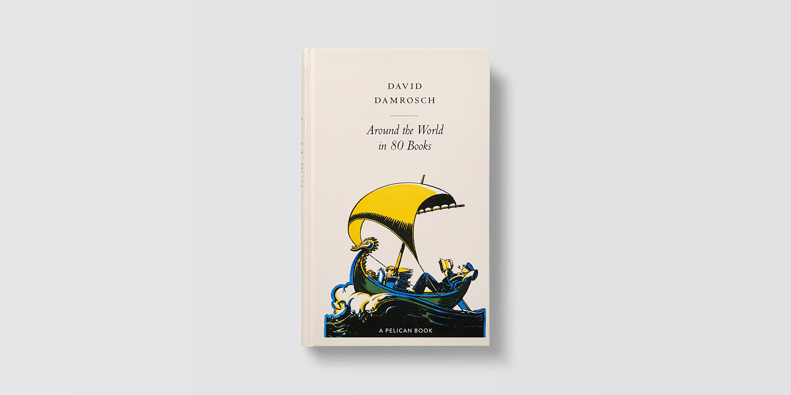 (Eng) Around the World in 80 Books (Hardcover) / David Damrosch