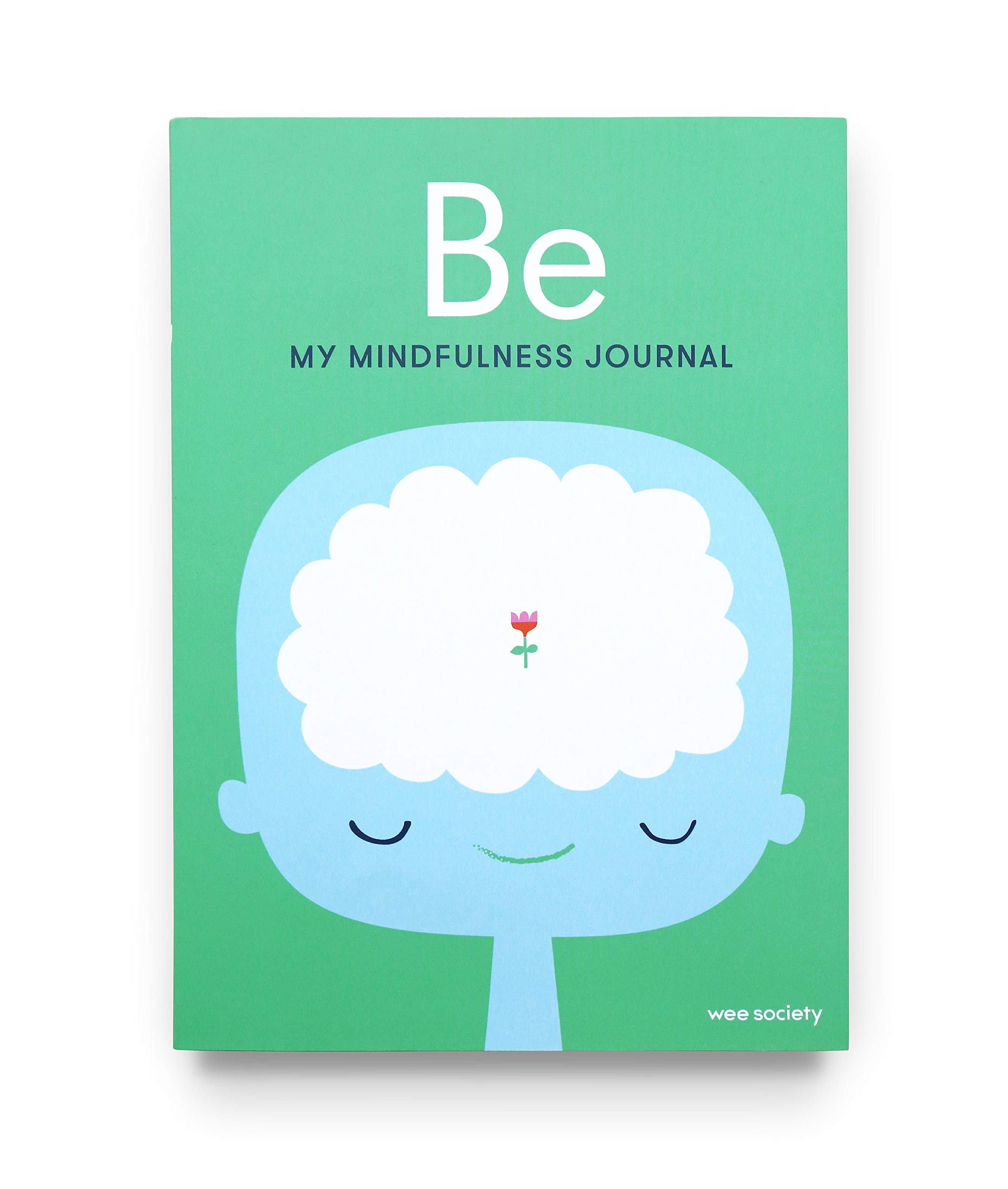 (Eng) Be: My Mindfulness Journal (Hardcover) / Wee Society