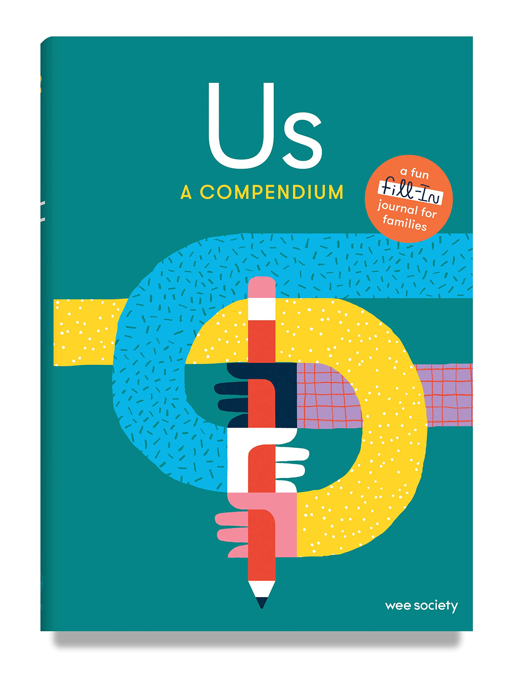 (Eng) Us: A Compendium: A Fill-In Journal for Kids and Their Grown-ups (Hardcover) /  Wee Society
