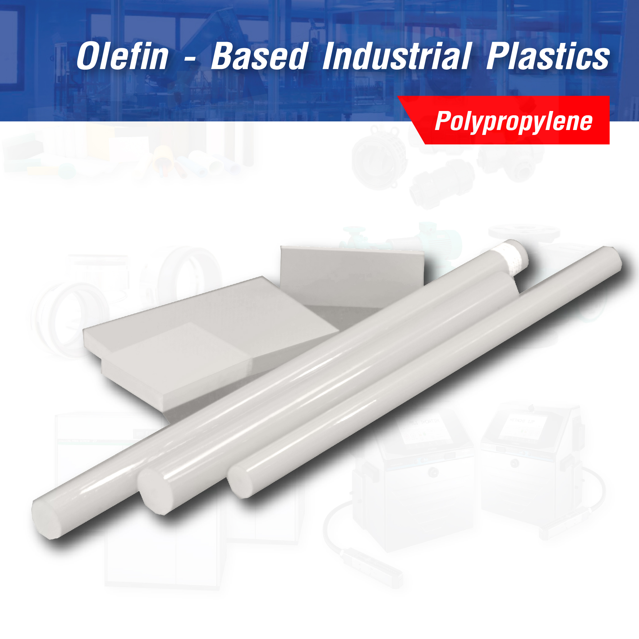Olefin - Based Industrial Plastics