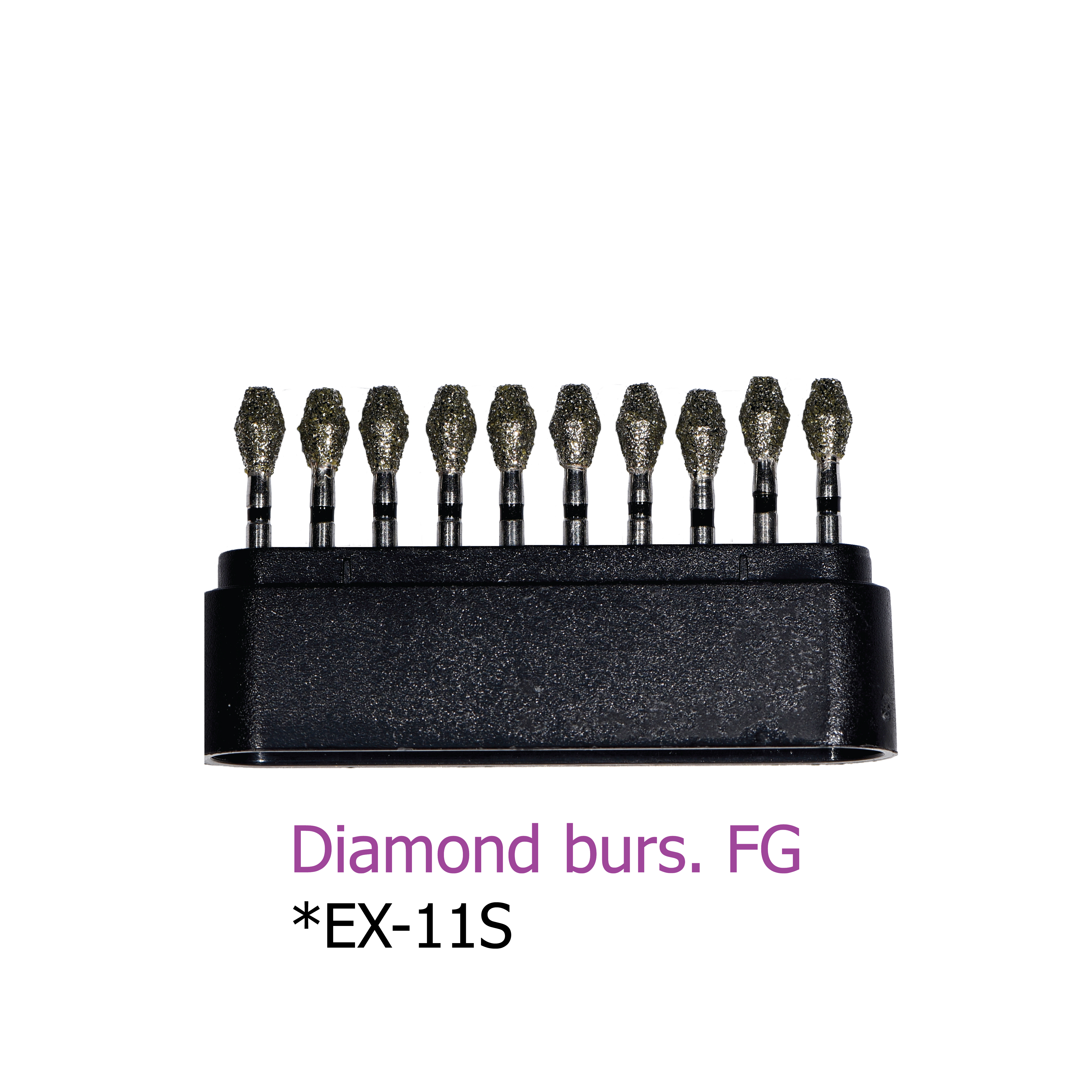 Diamond burs. FG *EX-11S