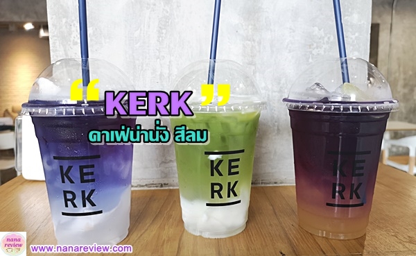 KERK Cafe Silom