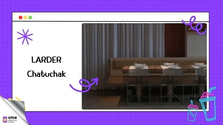 SME_MarketingCenter_LARDER Chatuchak