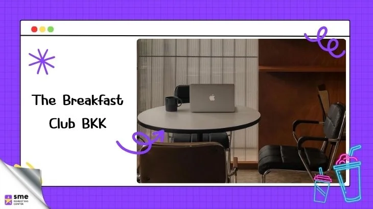 SME_MarketingCenter_The Breakfast Club BKK