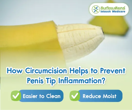 How Circumcision Helps to Prevent Penis Tip Inflammation?