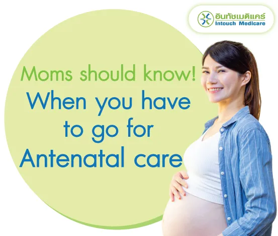 Moms should know when to antenatal care