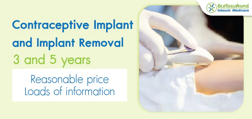 Contraceptive Implant and Implant Removal