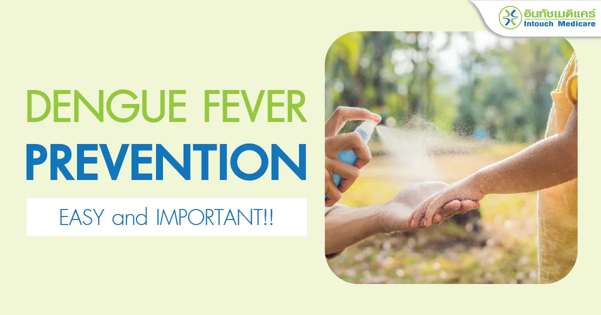 Dengue Fever Prevention Dengue Fever Prevention