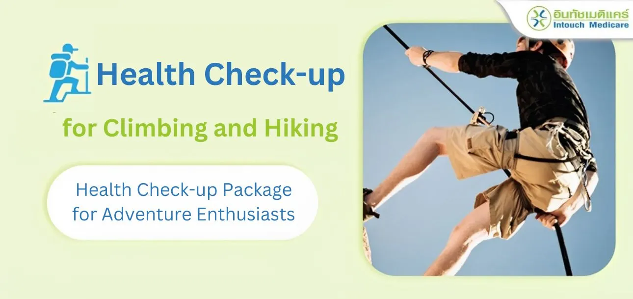 Health Check-up for Climbing and Hiking Health Check-up for Climbing and Hiking