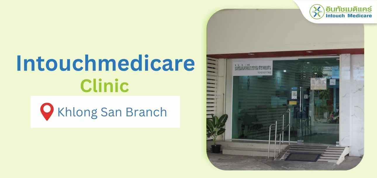 Intouchmedicare Clinic, Khlong San branch