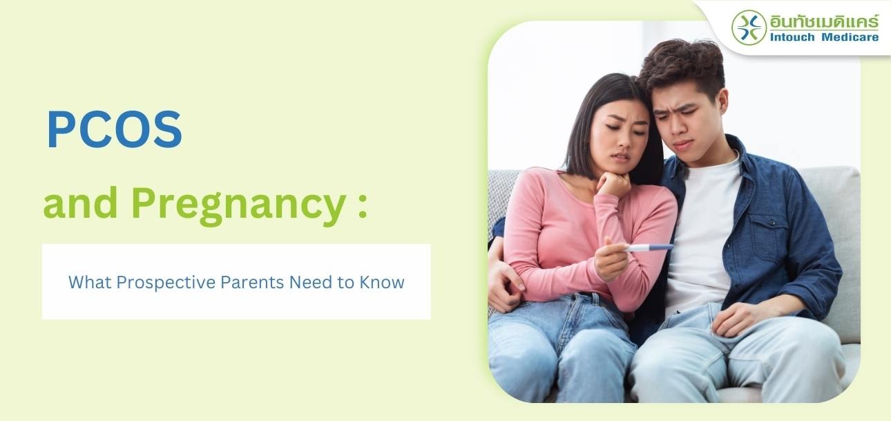 PCOS and Pregnancy What Prospective Parents Need to Know