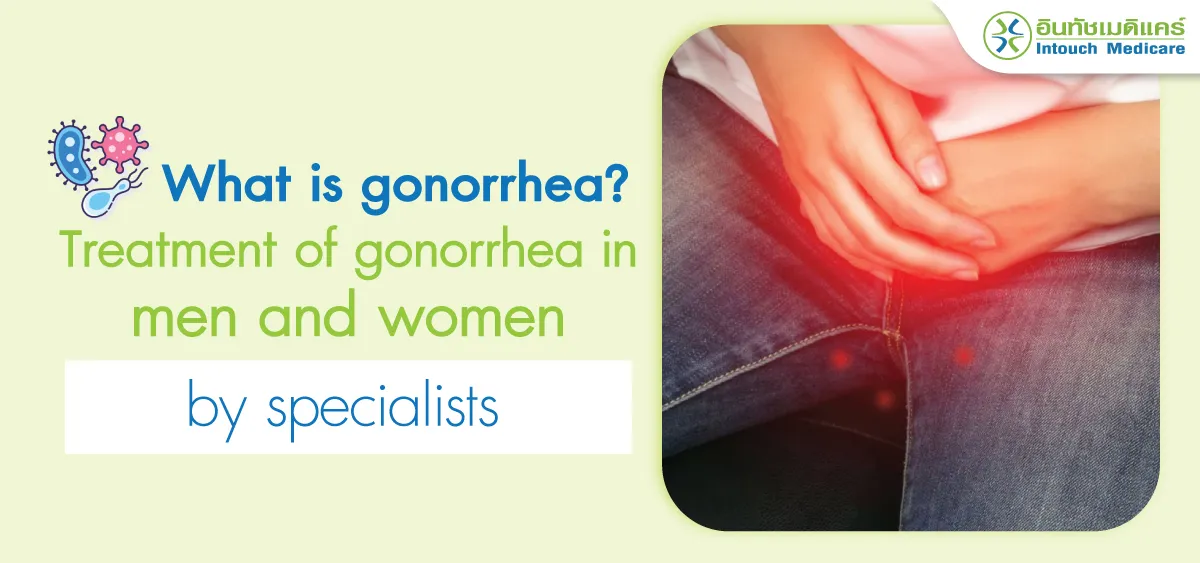 What is gonorrhea? Treatment of gonorrhea What is gonorrhea? Treatment of gonorrhea