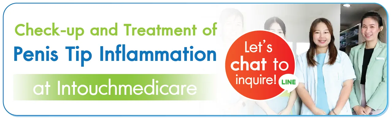 Check-up and Treatment of Penis Tip Inflammation at Intouchmedicare