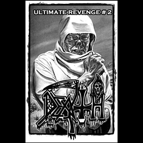 DEATH"Ultimate Revenge # 2"Tape.(Bootleg)
