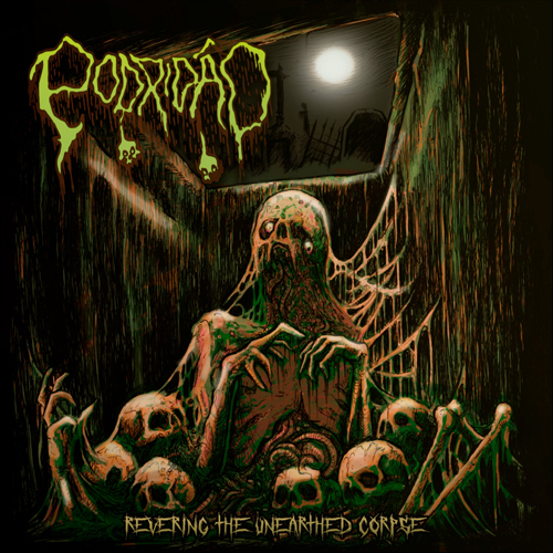 PODRIDAO ‘Revering the Unearthed Corpse’ Tape.