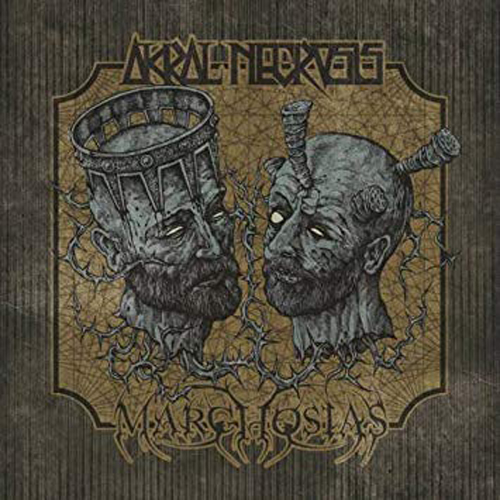 AKRAL NECROSIS / MARCHOSIAS'(inter)SECTION'CD.