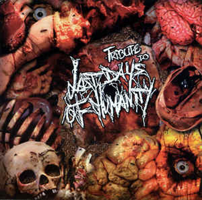 TRIBUTE TO 'LAST DAYS OF HUMANITY' CD