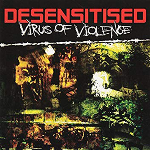 DESENSITISED'Virus Of Violence' CD.