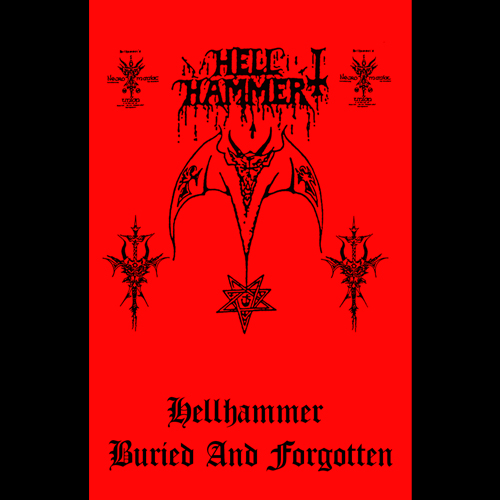 HELLHAMMER'Buried And Forgotten'Tape.(Bootleg)