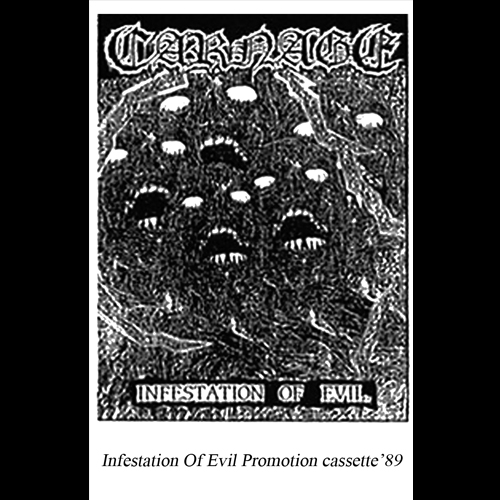 CARNAGE'Infestion Of Evil' Tape.(Bootleg)