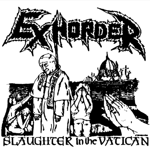 EXHORDER'Slaughter in the Vatican' Tape.