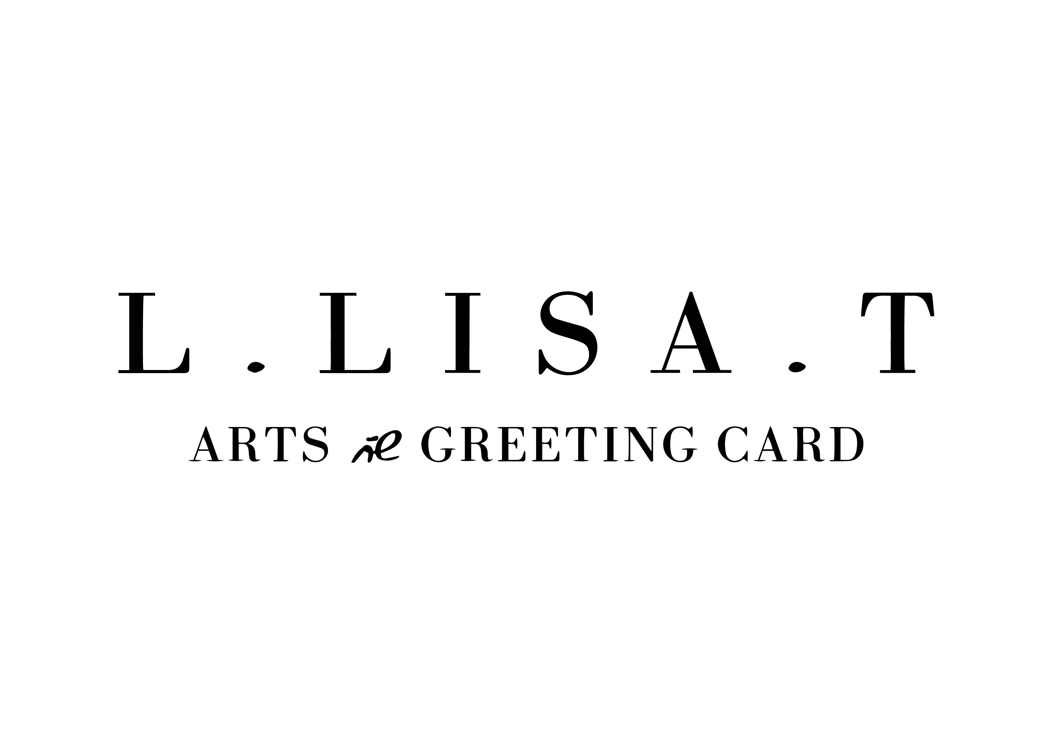 L L I S A T Arts Greeting Card