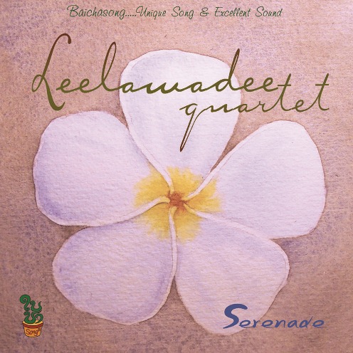 CD Serenade : Leelawadee Quartet