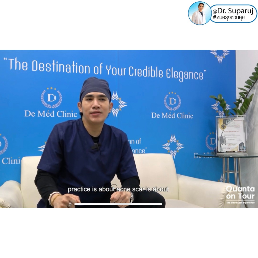 Quanta On Tour - Thailand - Dr. Suparuj DEMED CLINIC about Discovery Pico Laser & Acne Scar Treatment August 2023 - Quanta goes to Thailand to support and highlight the experience of its exclusive distributor for aesthetic lasers Lasermed, by visiting Quanta On Tour - Thailand - Dr. Suparuj DEMED CLINIC about Discovery Pico Laser & Acne Scar Treatment August 2023 - Quanta goes to Thailand to support and highlight the experience of its exclusive distributor for aesthetic lasers Lasermed, by visiting
