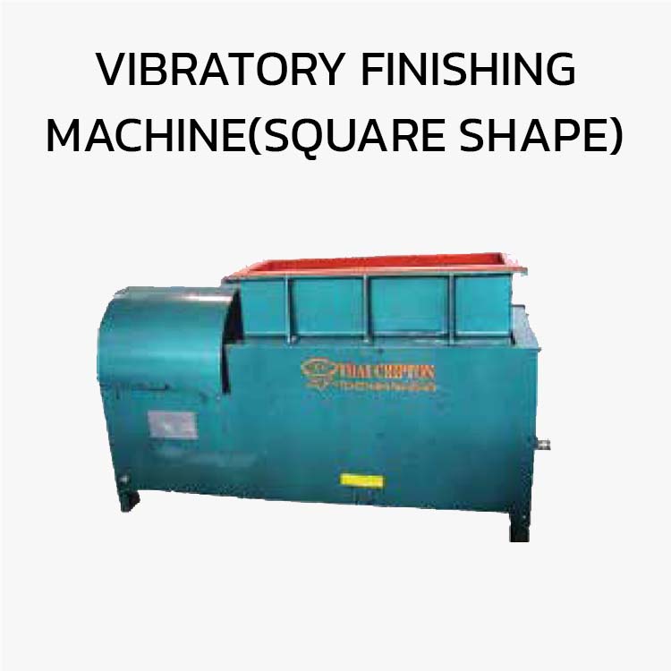 VIBRATORY FINISHING MACHINE(SQUARE SHAPE)