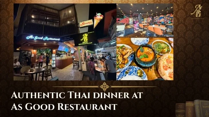 Authentic Thai dinner at As Good Restaurant after a day exploring Phi Phi