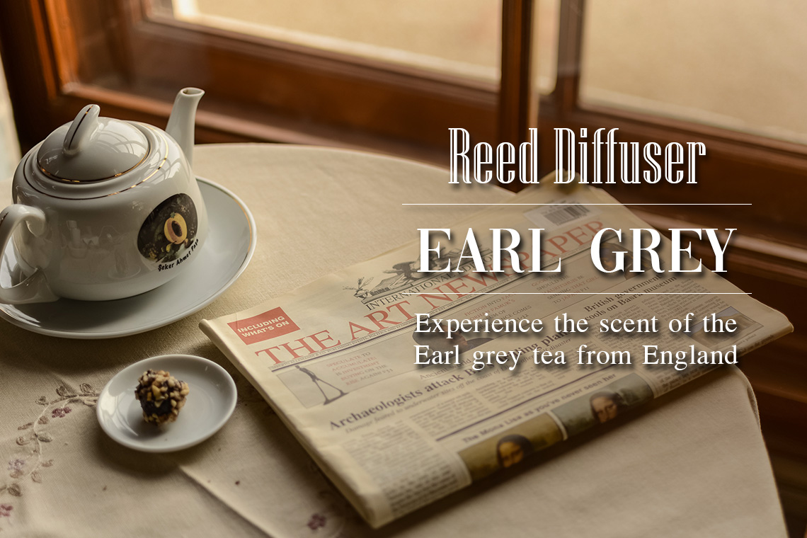 Reed Diffuser “Earl Grey” Experience the scent of the Earl Grey tea from England