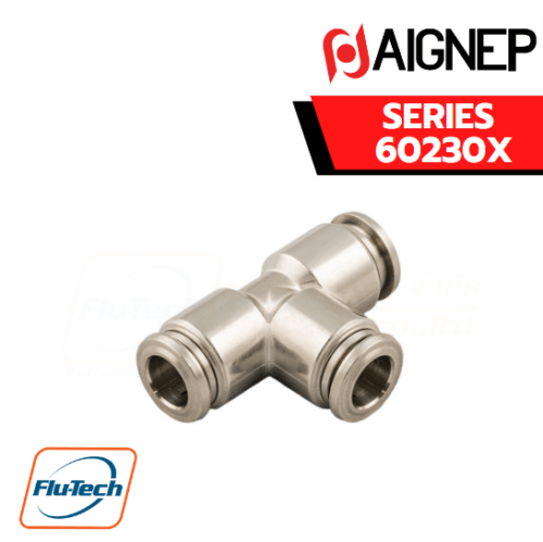 AIGNEP – SERIES 60230X TEE CONNECTOR