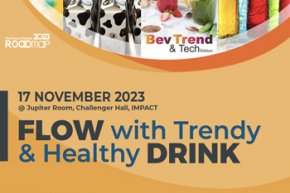 Food Focus Thailand Roadmap : Bev Trend & Tech Edition 17 November 2023 @ Jupiter Room, Challenger Hall, IMPACT