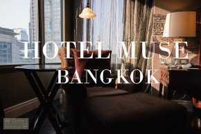 Review Hotel Muse Bangkok