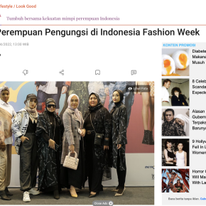 Cerita Perempuan Pengungsi di Indonesia Fashion Week