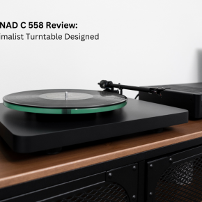 NAD C 558 Review: A Minimalist Turntable Designed To Slay Vibration And Resonance