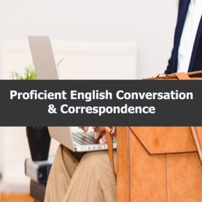 หลักสูตร Proficient English Conversation & Correspondence  การสนทนาและโต้ตอบภาษาอังกฤษอย่างเชี่ยวชาญ _อ.ปิยะธิดา
