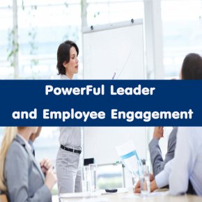หลักสูตร Powerful Leader and Employee Engagement(อบรม 12 ม.ค. 66)