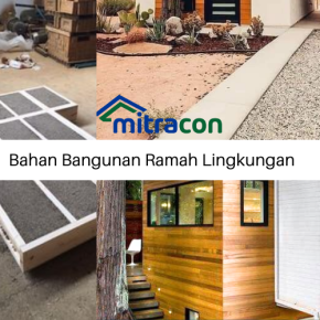 4 Bahan Bangunan Ramah Lingkungan