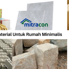 Bangun Rumah Minimalis? Pakai Material Ini!