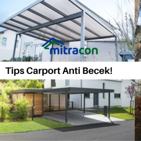 Tips Carport Anti Becek