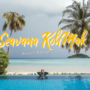 Seavana Koh Mak Beach Resort หาดสวย น้ำใส กิจกรรมครบ มุมถ่ายรูปเพียบ 