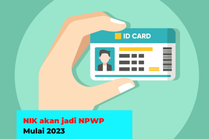NIK Akan Jadi Nomor Pokok Wajib Pajak (NPWP) Mulai 2023