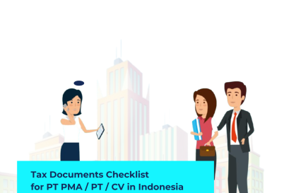 Tax Documents Checklist for PMA / PT / CV in Indonesia