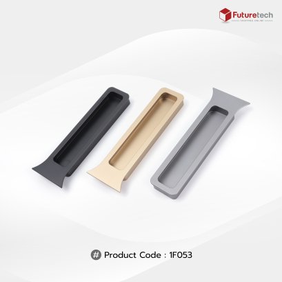 Futuretech มือจับเฟอร์นิเจอร์ แบบฝัง Cabinet Handle สำหรับตู้ครัว ตู้เสื้อผ้า ตู้ลิ้นชัก รุ่น 1F053