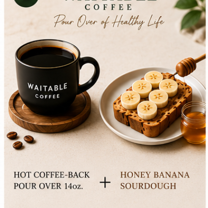 HOT COFFEE-BACK POUR OVER+HONEY BANANA SOURDOUGH