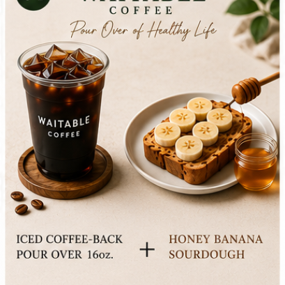 ICED COFFEE-BACK POUR OVER+HONEY BANANA SOURDOUGH
