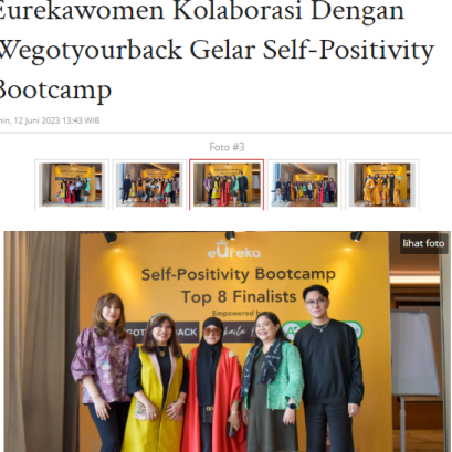 The Collaboration Eurekawomen with WeGotYourBack_ID Self-Positifity Booothcamp